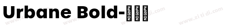 Urbane Bold字体转换